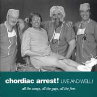 Chordiac Arrest : Live and Well! : 1 CD