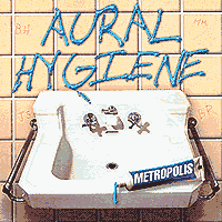Metropolis : Aural Hygiene : 1 CD : 