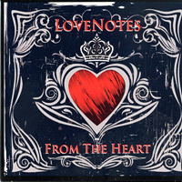 LoveNotes Quartet : From The Heart : 1 CD : 