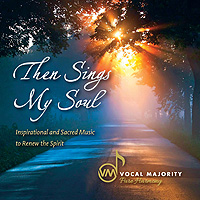 Vocal Majority : Then Sings My Soul : 1 CD : 