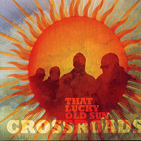 Crossroads : That Lucky Old Sun : 1 CD : 