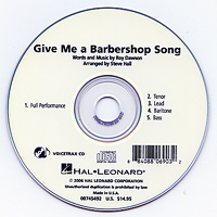 Close Harmony For Men : Give Me a Barbershop Song -  Parts CD : TTBB : Parts CD :  : 884088069032 : 08745492