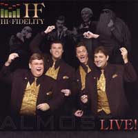 Hi-Fidelity : Almost Live : 1 CD : 
