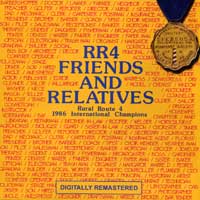 Rural Route 4 : Friends and Relatives : 1 CD