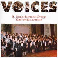St. Louis Harmony Chorus : Voices : 1 CD : Sandi Wright : 