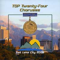 Barbershop Harmony Society : Top Choruses 2005 : 1 CD :  : 4635