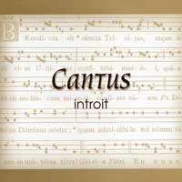 Cantus : Introit : 1 CD : Erick Lichte : 