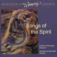 Peninsula Women's Chorus : Songs Of The Spirit : 1 CD : Patricia Hennings : 