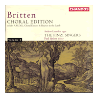 Finzi Singers : Britten: Choral Edition Vol 1 : 1 CD : Paul Spicer : 9511