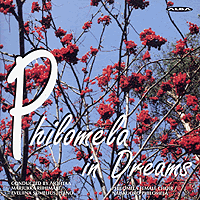 Philomela Female Choir : in Dreams : 1 CD : Marjukka Riihimaki : NCD 9