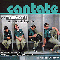 Pacific Boychoir : Cantate : 1 CD : Kevin Fox