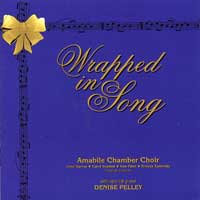 Amabile Youth Singers : Wrapped in Song : 1 CD : 
