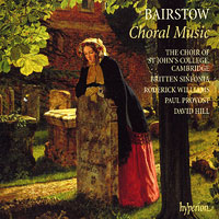 St John's College Choir, Cambridge : Bairstow - Choral Music : 1 CD : David Hill : 67497