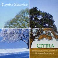 Carmina Slovenica : Citira : 1 CD : 