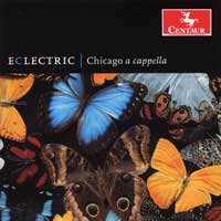 Chicago A Cappella : Eclectric : 1 CD : Jonathan Miller :  : 2752