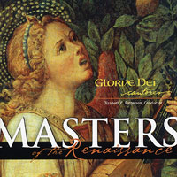 Gloriae Dei Cantores : Masters of the Renaissance : 1 CD : Elizabeth Patterson :  : 114