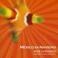 Voz en Punto : Mexico en Navidad : 1 CD : Jose Galvan