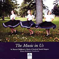 St. Marys Children's Choir : The Music In Us : 1 CD : Eileen Baldwin : 