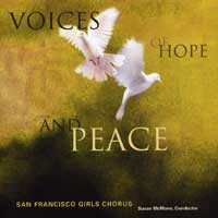 San Francisco Girls Chorus : Voices of Hope and Peace : 1 CD : Susan McMane : 