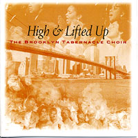 Brooklyn Tabernacle Choir : Higher & Lifted Up : 1 CD : Carol Cymbala : 075678318221 : 83182