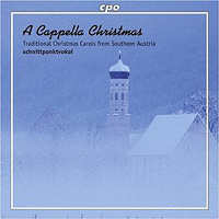 Schnittpunktvokal : A Cappella Christmas - Traditional Carols from Austria : 1 CD :  : 761203707522