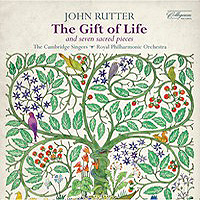 Cambridge Singers : Rutter: The Gift of Life & 7 Sacred Pieces : 1 CD : John Rutter : 040888013822 : COLCD138