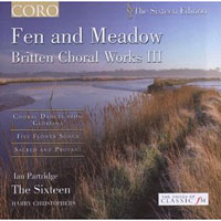 Sixteen : Fen and Meadow : 1 CD : Harry Christophers : Benjamin Britten : SCT 709