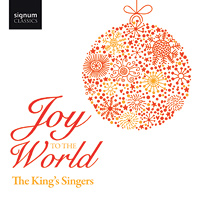 King's Singers : Joy to the World : 1 CD :  : SIGCD268