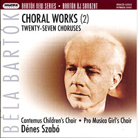 Cantemus Children's Choir : Bartok Choral Works : SATB : SACD : 32523