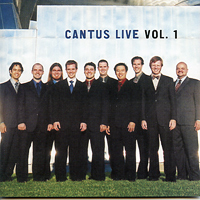Cantus : Live Vol. 1 : 1 CD : 