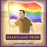 Heartland Men's Chorus : Heartland Pride : 1 CD : Joseph P. Nadeau : 