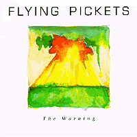 Flying Pickets : The Warning : 1 CD : 90 698