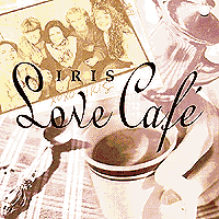 Iris : Love Cafe : 1 CD : 