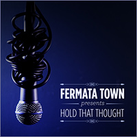 Fermata Town : Hold That Thought : 1 CD : 