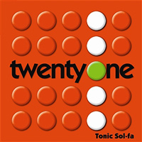 Tonic Sol-fa : Twenty One : 1 CD : 