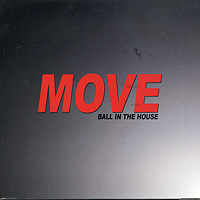 Ball In The House : Move : 1 CD