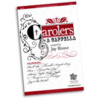 Jay Rouse : Carolers A Cappella : SATB : Songbook :  : 02050514
