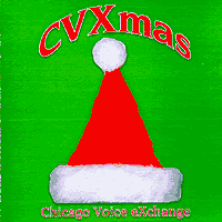 Chicago Voice Exchange : CVXmas : 1 CD : 
