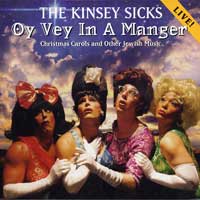 Kinsey Sicks : Oy Vey In A Manger : 1 CD