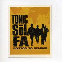 Tonic Sol-fa : Boston to Beijing : 1 CD : 