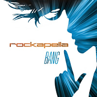 Rockapella : Bang! : 1 CD :  : 1 84220 00007 8