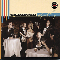 Cadence : Speak Easy : 1 CD