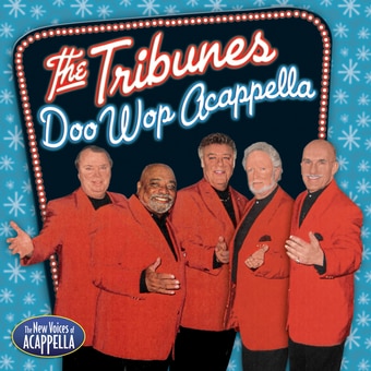 Tribunes : Doo Wop Acappella : 1 CD