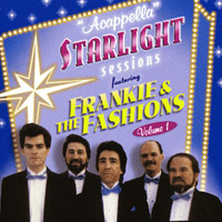 Frankie & The Fashions : Acappella Starlight Sessions : 1 CD :  : 090431679425
