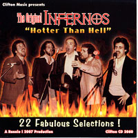 Infernos : Hotter Than Hell : 1 CD :  : ZCLIF 2060