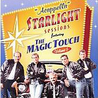 Magic Touch : A Cappella Starlight Sessions Vol. 1 : 1 CD :  : col-cd-6798
