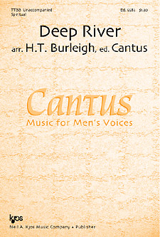 Deep River : TTBB : H T Burleigh : Traditional : Cantus : Sheet Music : 5583