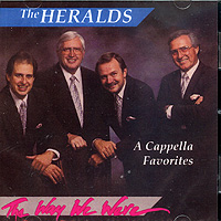 King's Heralds : The Way We Were - A Cappella Favorites : 1 CD : 