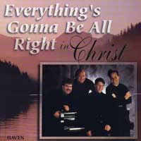 Haven Quartet : Everything's Gonna Be Alright : 1 CD : 