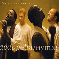 Acappella Company : Hymns For All The World : 1 CD : 821277008922 : 089